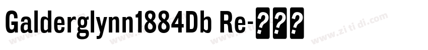Galderglynn1884Db Re字体转换